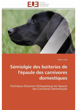 Sémiolgie des boiteries de l'épaule des carnivores domestiques
