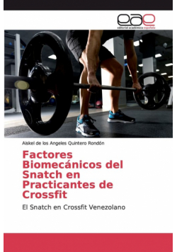 Factores Biomecánicos del Snatch en Practicantes de Crossfit