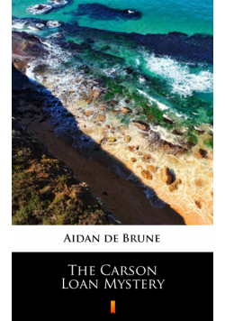 The Carson Loan Mystery