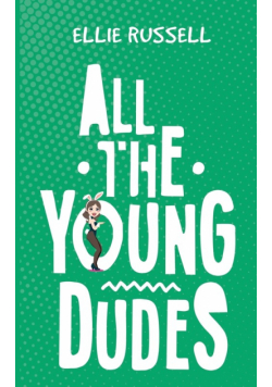 All the Young Dudes