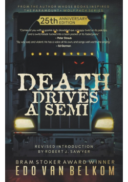 Death Drives a Semi