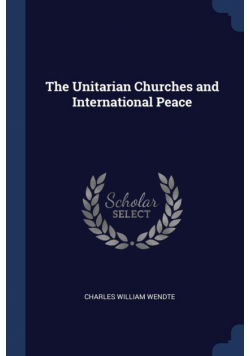 The Unitarian Churches and International Peace