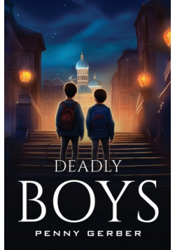 Deadly Boys