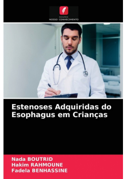 Estenoses Adquiridas do Esophagus em Crianças