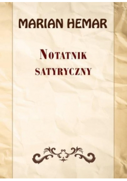 Notatnik satyryczny Wybór wierszy z lat 19461961