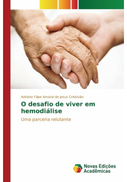 O desafio de viver em hemodiálise