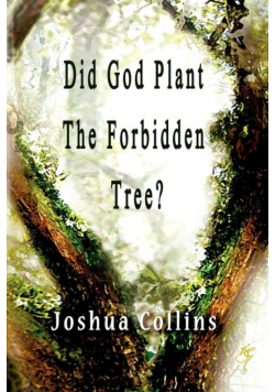 Did God Plant the Forbidden Tree?