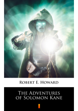The Adventures of Solomon Kane