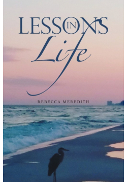 Lessons in Life