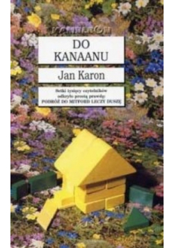 Jan Karon - Do Kanaanu