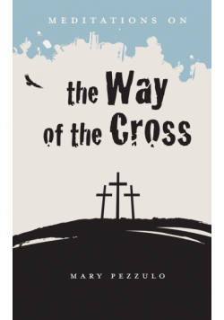 Meditations on the Way of the Cross