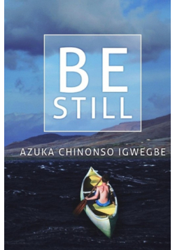 Be Still
