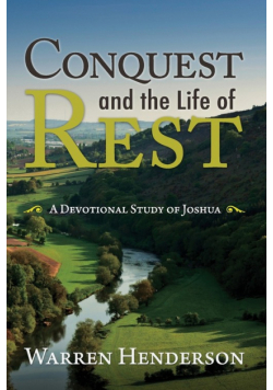 Conquest and the Life of Rest