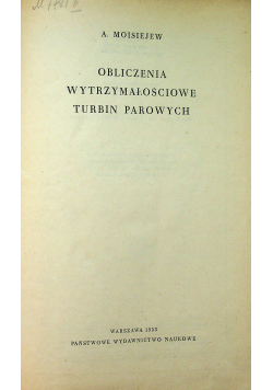 Obliczenia wytrzymałościowe turbin parowych