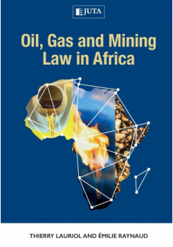 Oil, Gas and Mining Law in Africa