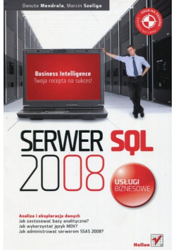 Danuta Mendrala - Serwer SQL 2008 Usługi biznesowe