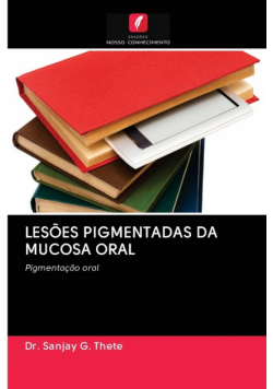 Lesões Pigmentadas Da Mucosa Oral
