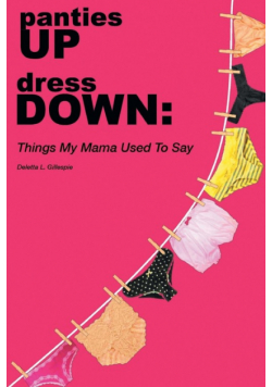 panties UP dress DOWN
