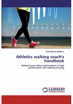 Athletics walking coach's handbook