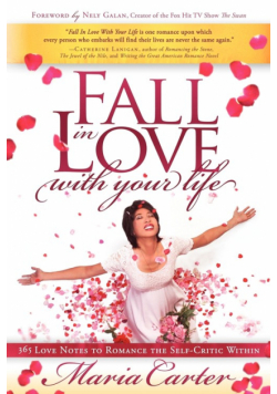 Fall in Love With Your Life