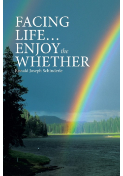 Facing Life ... Enjoy the Whether