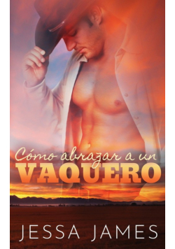 Cómo abrazar a un vaquero