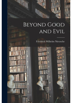 Beyond Good and Evil