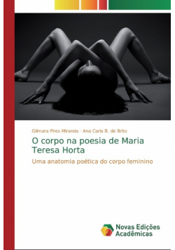 O corpo na poesia de Maria Teresa Horta