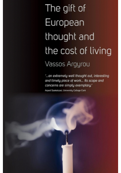 Gift of European Thought and the Cost of Living