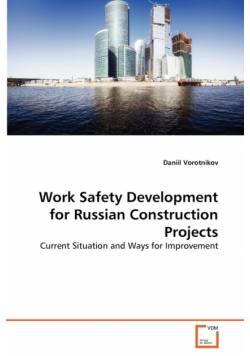 Work Safety Development for Russian Construction Projects