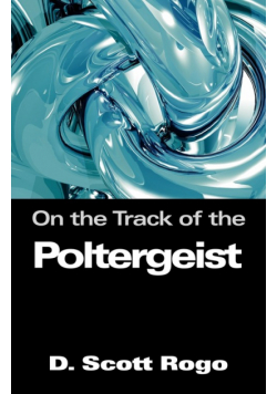 On the Track of the Poltergeist