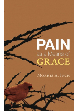 Pain as a Means of Grace