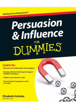 Persuasion and Influence For D