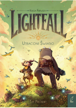 Lightfall T.1 Utracone światło
