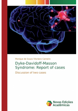 Dyke-Davidoff-Masson Syndrome