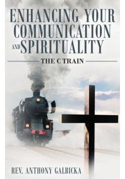 Enhancing Your Communication and Spirituality