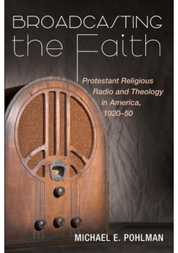 Broadcasting the Faith