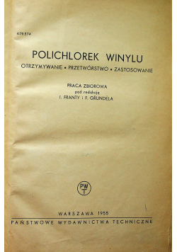 Polichlorek winylu otrzymywanie przetwórstwo zastosowanie