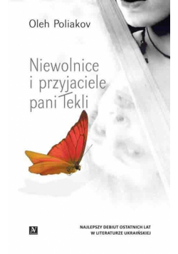 Niewolnice i przyjaciele pani Tekli