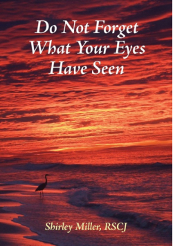 Do Not Forget What Your Eyes Have Seen