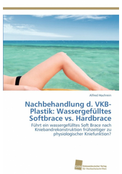 Nachbehandlung d. VKB-Plastik