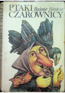 Ptaki czarownicy Baśnie fińskie
