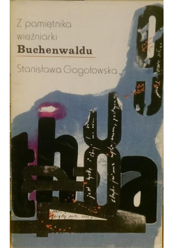 Z pamiętnika więźniarki Buchenwaldu