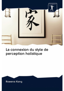 La connexion du style de perception holistique