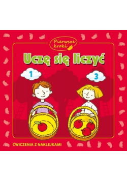 Pierwsze kroki. Uczę się liczyć