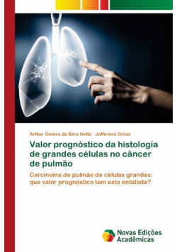Valor prognóstico da histologia de grandes células no câncer de pulmão