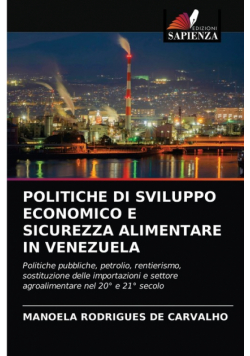 Politiche Di Sviluppo Economico E Sicurezza Alimentare In Venezuela