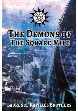 The Demons of the Square Mile