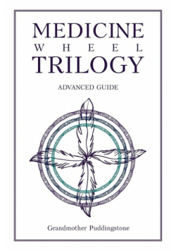 Medicine Wheel Trilogy