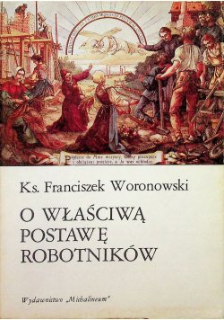 O właściwą postawę robotników